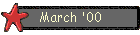 March '00