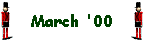 March '00