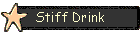 Stiff Drink