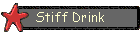 Stiff Drink