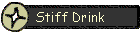 Stiff Drink